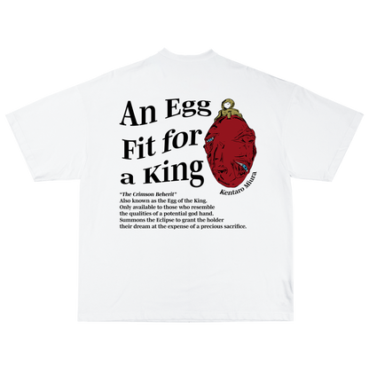 An Egg Fit for a King